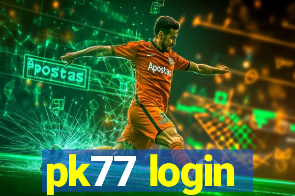 pk77 login